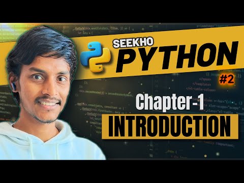 Introduction to Python 💥💥Chapter-1 | Seekho Python