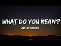 Justin Bieber - What Do You Mean? (Lyrics)