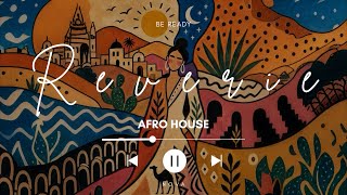 Afro House Nova - REVERIE