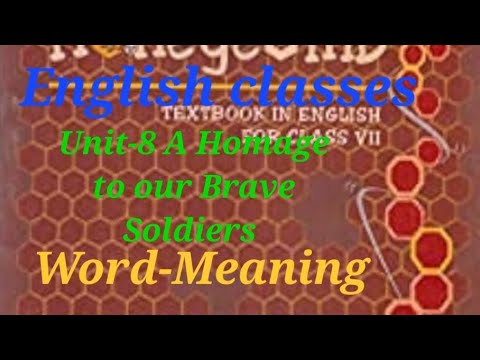 Cbse Class-7 Unit-8 A Homage to our Brave Soldiers word-meaning with