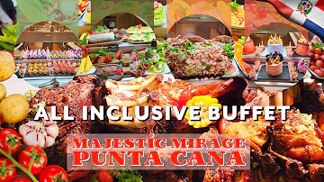 Buffet, Majestic Mirage Punta Cana, All Inclusive Resort, Dominican Republic