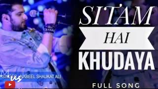 Sitam Hai Khudaya Full Song....
