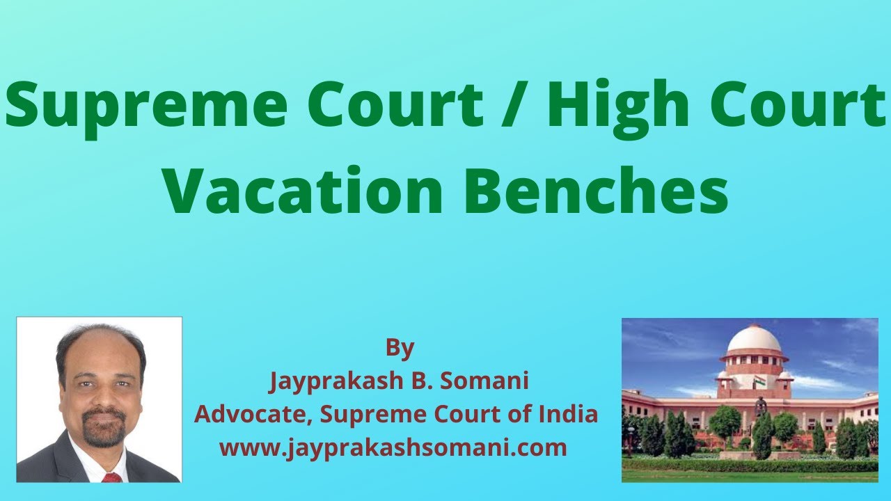 Supreme Court High Court Vacation Benches YouTube