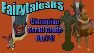 Champion Scroll Collecting Guide - Part 3 - FairytalesRS - Kieren