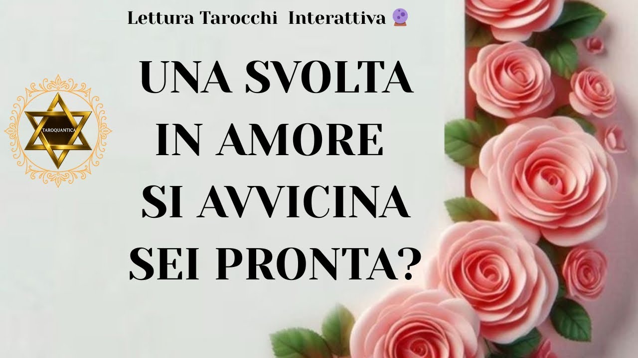 🔮➰UNA SVOLTA IN AMORE SI AVVICINA➰✡️Qualcuno presto ti contatterà e…Sei Pronta/o?