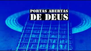 PORTAS ABERTAS DE DEUS.