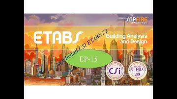 EP 15 Install CSI ETABS 22 #autocad #adaptptrc #cadsoftware #excel #mathcad #robot #ETABS