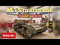 M3 Stuart build update