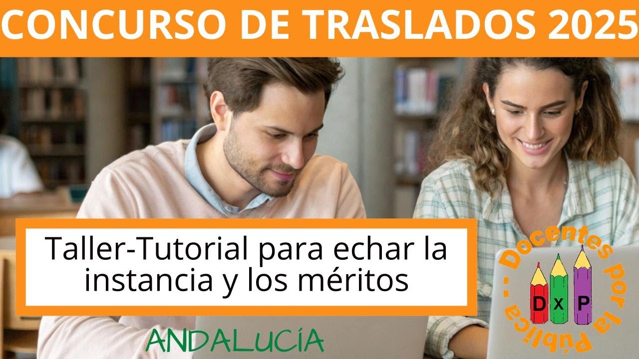 Concurso de Traslados Docente 2025/26 Andalucía Primaria, Secundaria, FP, EOI, Artes y Conservatorio