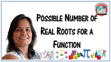 Possible Number of Real Roots for a Function | Functions | AlgebraII | Mathacademy