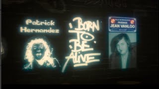 Patrick Hernandez - Born To Be Alive (2023 Lyrics Video)
