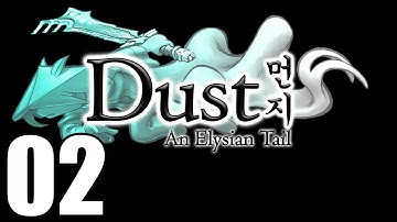 Dust An Elysian Tail Gameplay Walkthrough Part 2 Let