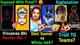 Desi Gamers vs White444 REPLY! 😱, Vincenzo Using HACK - Exposed? 😳, Tahir Trolling TOTAL GAMING! 😲