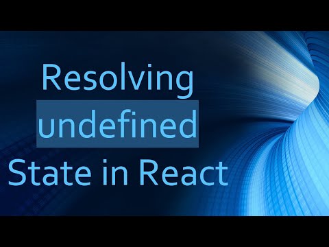 Resolving undefined State