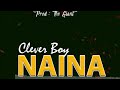 Clever boynainaofficial audio