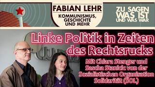 Linke Politik in Zeiten des Rechtsrucks - mit Chiara Stenger und Sascha Stanicic von der Sol