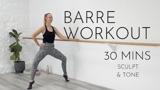 30 Minute Full Body Sculpting Barre Workout  All Levels