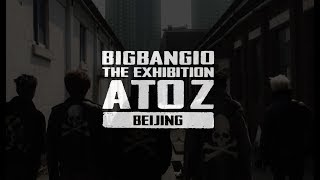 BIGBANG - ‘THE A TO Z IN BEIJING’ TEASER VIDEO #1