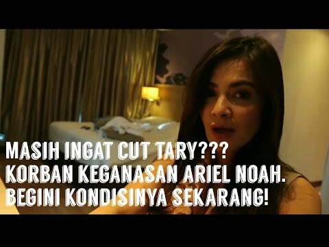 Masih Ingat Cut Tary??? Korban keganasan Ariel Noah. Begini kondisinya sekarang.