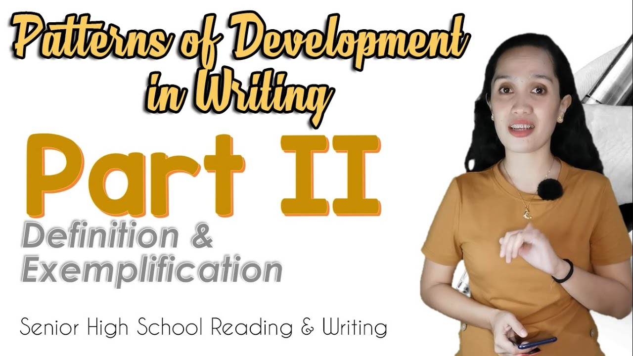 Definition  Exemplification | Patterns Of Development In Writing || Shs Reading And Writing
