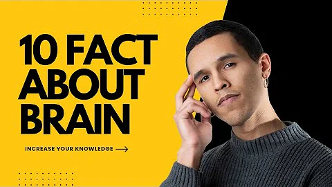 10 Mind-Blowing Facts About the Human Brain  | You Won’t Believe #7!