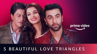 5 Beautiful Love Triangles On Amazon Prime Video