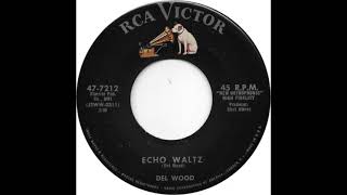 Del Wood (Echo Waltz)