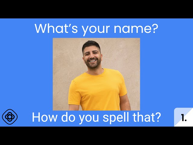 What's Your Name - How Do you Spell That