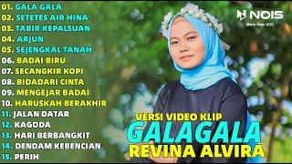 REVINA ALVIRA 'GALA GALA - SETETES AIR HINA' FULL ALBUM COVER | DANGDUT KLASIK GASENTRA TERBARU 2024