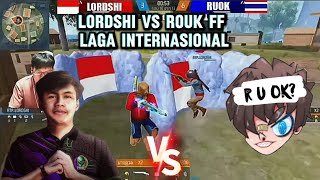 LORDSHI FF VS ROUK FF LAGS INTERNASIONAL PEPENGSHOT INDONESIA VS THAILAND 2026 HIGHLIGHT 