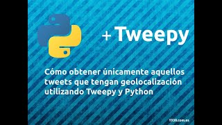 How to Get Only Geolocated Tweets Using Tweepy and Python