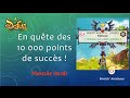 Dofus daikya  vers les 10 000 succs 3   phossile hardi