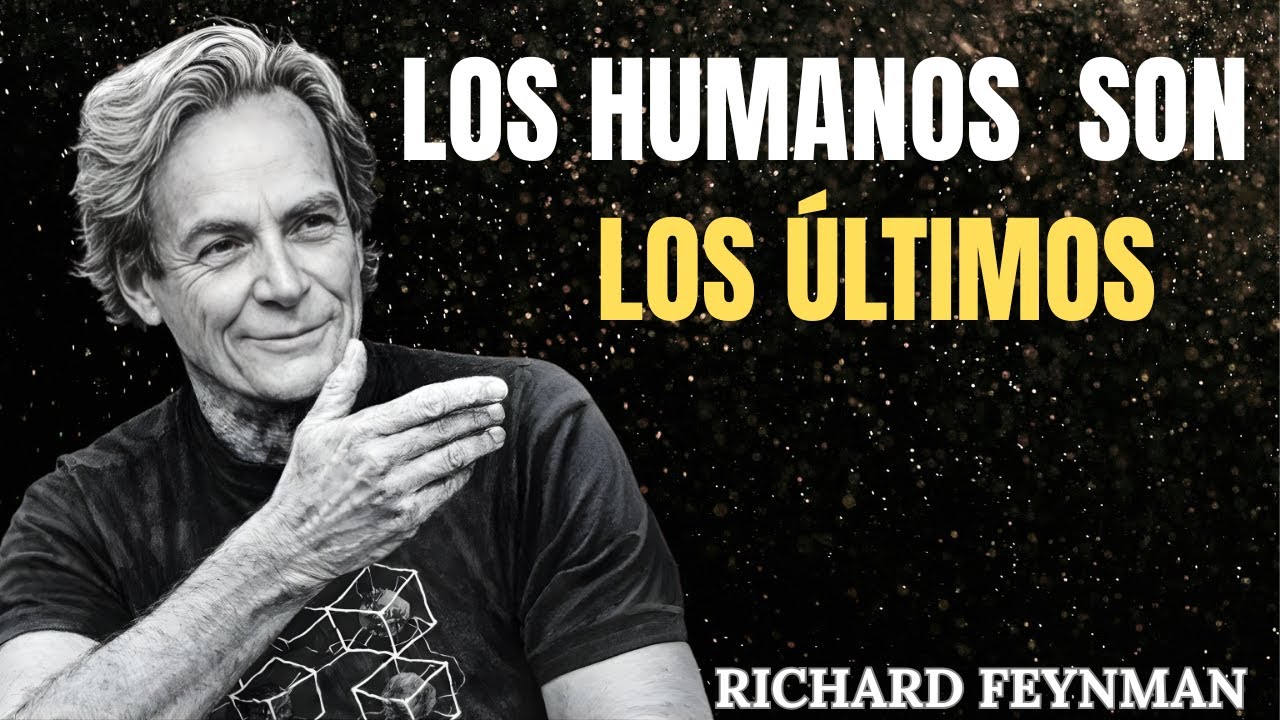 Por qué la vida inteligente es improbable | Richard Feynman