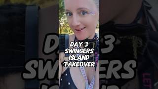 Day 3 Swingers Island Takeover Spicy Island 2024 (Short)