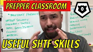 Prepper Classroom Episode 18: Useful SHTF Skills