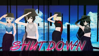 【Shut Down】Group  MMD