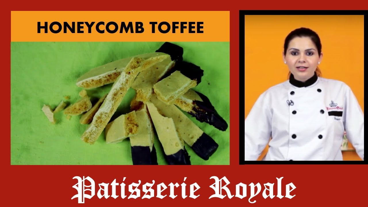 Honeycomb Toffee In A Minute By Chef Neha Lakhani | Patisserie Royale | India Food Network