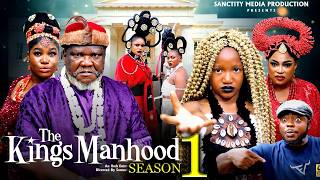 Details THE KING'S MANHOOD PT 1 - Ugezu J. Ugezu /Chimamanda Augustine 2026 Latest Nigerian Movies News