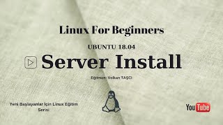 Ubuntu Server Kurulumu - Yeni Başlayanlar İçin Linux - 3