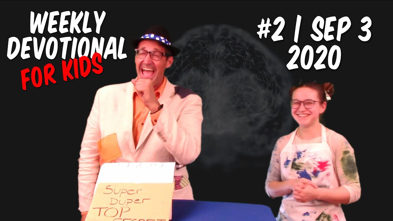 Weekly devotional for kids 2 september 3 2020 youtube