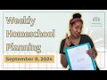Weekly Homeschool Planning: Week 2 Reflections and Revising