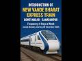 Gomti Nagar–Saharanpur” New Vande Bharat express Train No 26504 Route &amp; Haltings info