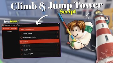 *NEW* Climb And Jump Tower Script [ Pastebin 2025 ] Keyless
