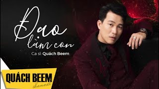 ĐẠO LÀM CON I Lyrics I Quách Beem I Cha Mẹ là điều tuyệt vời nhất của con