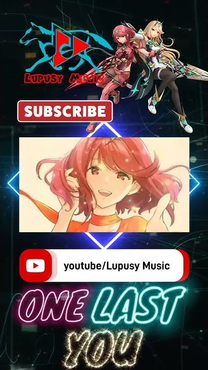 Xenoblade Chronicles 2 One Last You Lyrics Xenoblade Chronicles 2 Music Box (One Last You) - YouTube