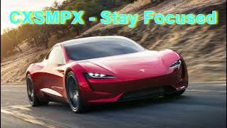 CXSMPX - Stay Focused | 30 minutes
