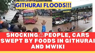 FLOODS IN KENYA!!! MAII GUKUA😪ANDU GITHURAI NA MWIKI