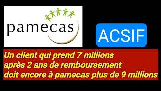 Un client qui prend 7 millions après 2 ans de remboursement doit encore à pamecas plus 9 millions screenshot 4