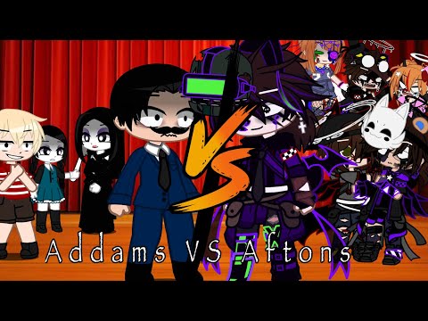 Aftons VS Addams Family[]Singing Battle[]GCMV[]Kinda Lazy[]