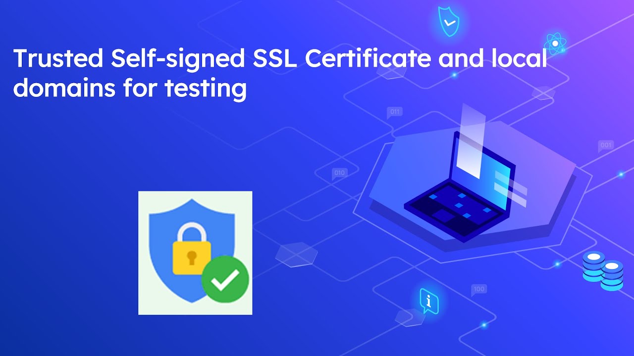 Trusted Self-Signed Ssl Certificate And Local Domains For Testing